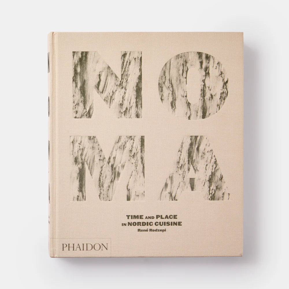 Noma: Time and Place in Nordic Cuisine — René Redzepi