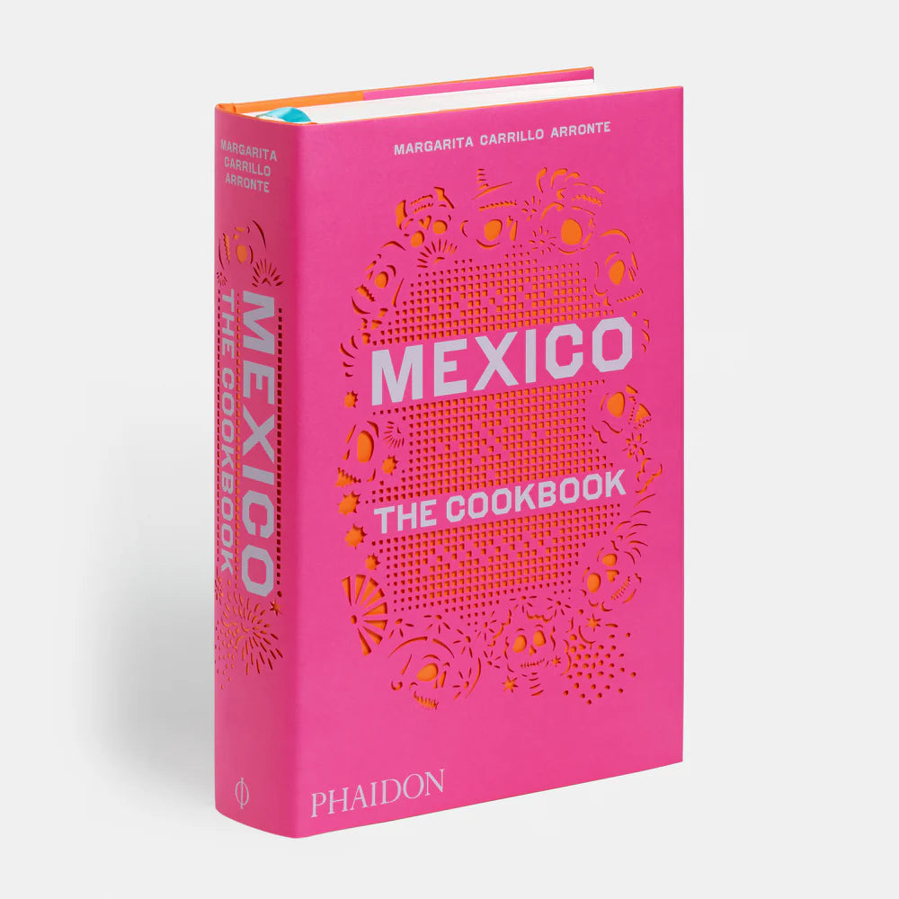 Mexico: The Cookbook — Margarita Carrillo Arronte