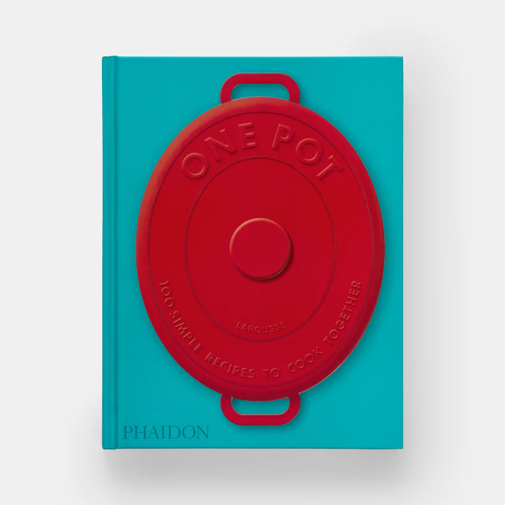 One Pot: 100 Simple Recipes to Cook Together — Amandine Bernardi