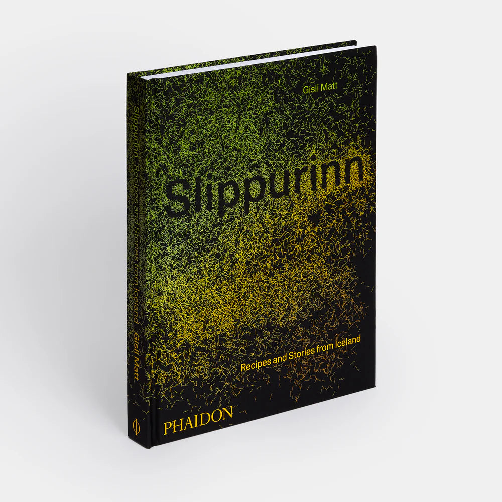 Slippurinn: Recipes and Stories from Iceland — Gísli Matt
